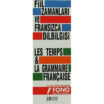 Fransızca Fiil Zamanları ve Dilbilgisi Tablosu - Kolektif - Fono Yayınları