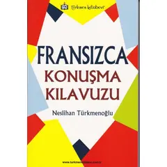 Fransızca Konuşma Kılavuzu - Neslihan Türkmenoğlu - Türkmen Kitabevi