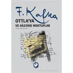 Ottla’ya ve Ailesine Mektuplar - Franz Kafka - Cem Yayınevi