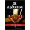 Die Verwandlung - Franz Kafka - Platanus Publishing