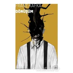 Dönüşüm - Franz Kafka - İthaki Yayınları