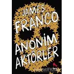 Anonim Aktörler - James Franco - Nora Kitap