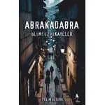 Abrakadabra Ölümsüz Hikayeler - Pelin Öztürk - A7 Kitap