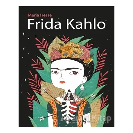 Frida Kahlo - Maria Hesse - A7 Kitap