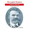 The Joyful Wisdom - Friedrich Wilhelm Nietzsche - Platanus Publishing