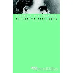 İnsanca, Pek İnsanca - Friedrich Wilhelm Nietzsche - Gece Kitaplığı