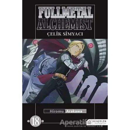 Fullmetal Alchemist - Çelik Simyacı 18 - Hiromu Arakawa - Akıl Çelen Kitaplar