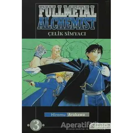 Fullmetal Alchemist - Çelik Simyacı 3 - Hiromu Arakawa - Akıl Çelen Kitaplar