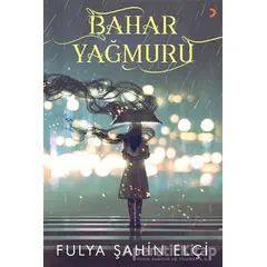 Bahar Yağmuru - Fulya Şahin Elçi - Cinius Yayınları