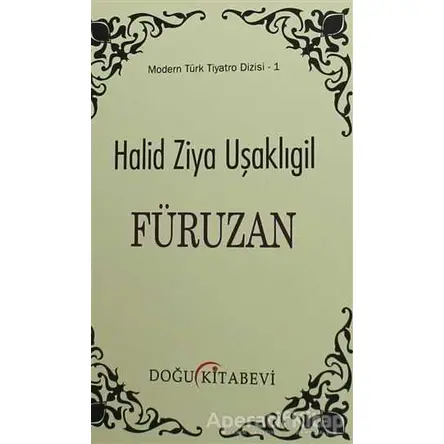 Füruzan - Halit Ziya Uşaklıgil - Doğu Kitabevi