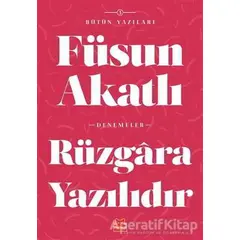 Rüzgara Yazılıdır - Füsun Akatlı - Kırmızı Kedi Yayınevi