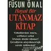 Hayat Bir Utanmaz Kitap - Füsun Önal - İnkılap Kitabevi