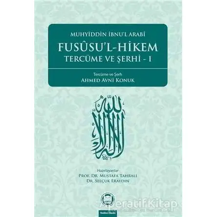 Fususu’l-Hikem Tercüme ve Şerhi 1