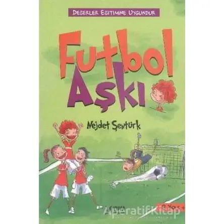 Futbol Aşkı - Nejdet Şentürk - Yuva Yayınları