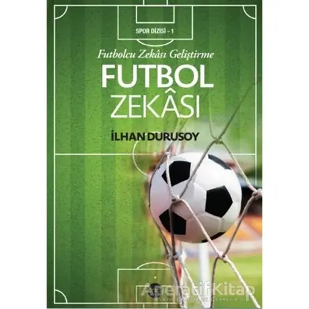 Futbol Zekâsı - Kolektif - Boyut Yayın Grubu