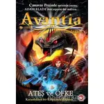 Avantia Günlükleri 4: Ateş ve Öfke - Adam Blade - Beyaz Balina Yayınları