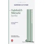 Et-Tuhfetul-Mürsele Şerhi - Hasirizade Elif Efendi - Hikemiyat Yayınevi