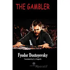 The Gambler - Fyodor Mihayloviç Dostoyevski - Platanus Publishing