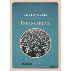 İnsancıklar - Fyodor Mihayloviç Dostoyevski - Zeyrek Yayıncılık