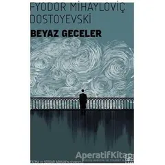 Beyaz Geceler - Fyodor Mihayloviç Dostoyevski - İthaki Yayınları