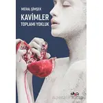 Kavimler Toplamı Yokluk - Meral Şimşek - Sancı Yayınları