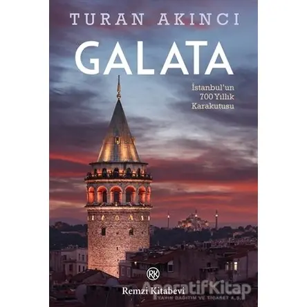 Galata - Turan Akıncı - Remzi Kitabevi