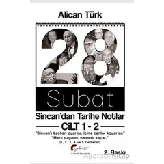 28 Şubat: Sincandan Tarihe Notlar Cilt 1-2 - Alican Türk - Galeati Yayıncılık