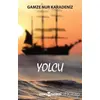 Yolcu - Gamze Nur Karadeniz - Uyanış Yayınevi