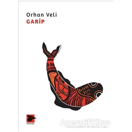 Garip - Orhan Veli Kanık - Alakarga Sanat Yayınları