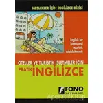 Oteller ve Turistik İşletmeler için Pratik İngilizce - Şükrü Meriç - Fono Yayınları