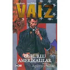 Vaiz Cilt 3: Gururlu Amerikalılar - Steve Dillon - İthaki Yayınları