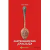 Gastromania’dan Şifacılığa - Oya Ayan - Hiperlink Yayınları