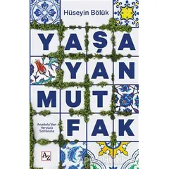 Yaşayan Mutfak - Hüseyin Bölük - Az Kitap