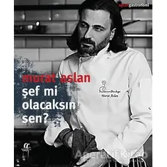 Şef Mi Olacaksın Sen? - Murat Aslan - Oğlak Yayıncılık