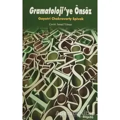 Gramatolojiye Önsöz - Gayatri Chakravorty Spivak - BilgeSu Yayıncılık