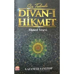 Şiir Tadında Divan-ı Hikmet: Ahmed Yesevi - Gazanfer Sanlıtop - Nobel Bilimsel Eserler