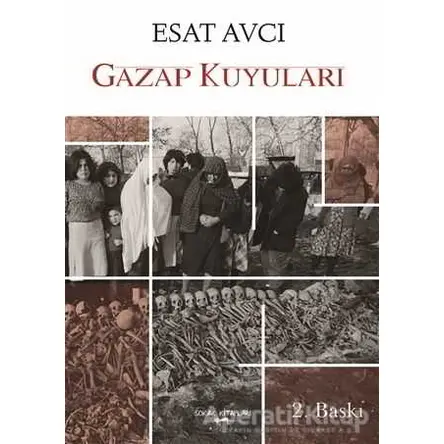 Gazap Kuyuları - Esat Avcı - Sokak Kitapları Yayınları