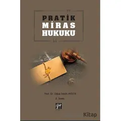 Pratik Miras Hukuku - Oğuz Sadık Aydos - Gazi Kitabevi