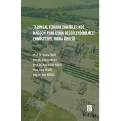 Tarımsal Tedarik Zincirlerinde Karbon Ayak İzinin Değerlendirilmesi - Endüstriyel Firma Örneği