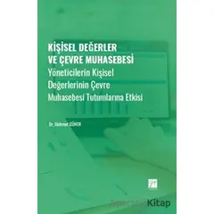 Kişisel Değerler ve Çevre Muhasebesi - Mehmet Güner - Gazi Kitabevi