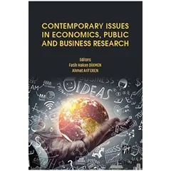 Contemporary Issues in Economics, Public and Business Research - Fatih Hakan Dikmen - Gazi Kitabevi