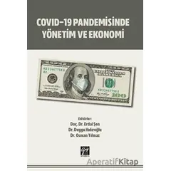 Covid-19 Pandemisinde Yönetim ve Ekonomi - Osman Yılmaz - Gazi Kitabevi