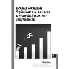 Sıçrama Yüksekliği Ölçümünde Kullanılacak Yeni Bir Ölçüm Sistemi Geliştirilmesi