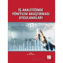 İş Analitiğinde Yöneylem Araştırması Uygulamaları - Akın Özkan - Gazi Kitabevi