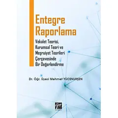 Entegre Raporlama - Mehmet Yücenurşen - Gazi Kitabevi