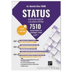 Status Kaymakamlık Çalışma Kitabı 7510 Açıklamalı Ve Çözümlü Soru - M. İlker Tekir - Gazi Kitabevi