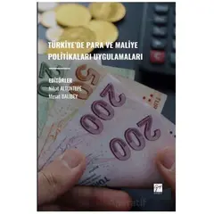 Türkiye’de Para ve Maliye Politikaları Uygulamaları - Kolektif - Gazi Kitabevi