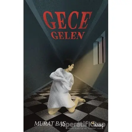 Gece Gelen - Murat Baş - Ataç Yayınları