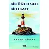 Bir Öğretmen Bin Hayat - Nazım Günay - Gece Kitaplığı