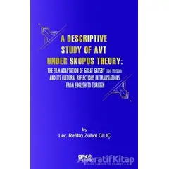 A Descriptive Study of Avt Under Skopos Theory - Refika Zuhal Gılıç - Gece Kitaplığı